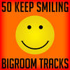 Regina 50 Keep Smiling Bigroom Tracks