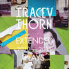 Tracey Thorn Extended Plays 2010-2011
