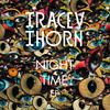 Tracey Thorn Night Time - EP