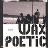 Wax Poetic Brasil