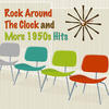 Everly Brothers Rock Around the Clock and More 1950s Hits