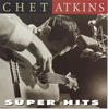 Chet Atkins Chet Atkins: Super Hits