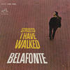 Harry Belafonte Streets I Have Walked
