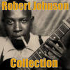 Robert Johnson Robert Johnson Collection