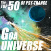 Rastaliens Goa Universe - the Top 50 of Psychedelic Trance