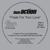 Faze Action Freak for Your Love (Remixes)