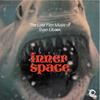 Sven Libaek Inner Space: The Lost Film Music of Sven Libaek