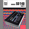 DMX Krew Broken SD140 Part II - EP