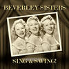 Beverley Sisters Sing & Swing!