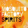 Mosquitofactory Spirits