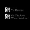 Vic Damone On the Street Where You Live