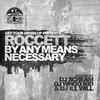 Roccett By Any Means Necessary