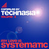 Robert Babicz My Love Is Systematic, Vol. 4 (Compiled By Technasia)