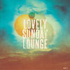 Chris Le Blanc Lovely Sunday Lounge, Vol. 1 (Relaxing Lounge, Smooth Jazz & Chillout Music)