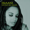 Imaani Found My Light (Remixes)