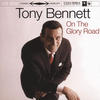 Tony Bennett On the Glory Road (Remastered)
