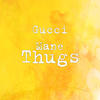 Gucci Mane Thugs - Single