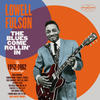 Lowell Fulson The Blues Come Rollin` In: 1952 - 1962 Recordings