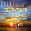 York With You (feat. Deep Voices & Alexander K.G. Klaus) - EP