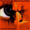 Television Personalities Fashion Conscious