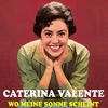 Caterina Valente Wo meine Sonne scheint