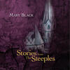 Mary Black Stories from the Steeples