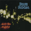Blue Room Into the Night