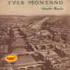 Yves Montand Chante Paris: Rarity Music Pop, Vol. 166