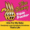 Jive Bunny & The Mastermixers Jive Bunny Triple Tracker: One For My Baby / Everybody Loves Somebody Sometimes / That`s Life - Single