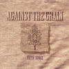 Against the Grain Faith Songs