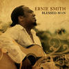 Ernie Smith Blessed Man