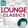 Mental Generation Lounge Classics 2012 - The Ultimate Chillout Collection of All the Finest Chilled Lounge Grooves + Cocktail Bar Mix