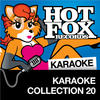 Hot Fox Karaoke Karaoke Collection 20