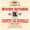 Country Joe Mcdonald A Tribute To Woody Guthrie