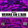 Rage Verre en l`air (Extrait de noirs et professionnels) - Single