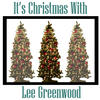 Lee Greenwood It`s Christmas With Lee Greenwood