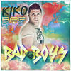 Kiko Bad Boys - Single