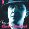 Carlos Gardel Clasicos De, Vol. 1