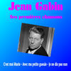 Jean Gabin Jean Gabin - Ses premières chansons