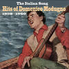 Domenico Modugno The Italian Song / Hits of Domenico Modugno (1958 - 1960)