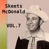 Skeets McDonald Skeets McDonald, Vol. 7