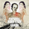 Kaada Natural Born Star (Music from the Motion Picture)
