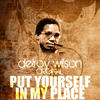 Delroy Wilson Put Yourself In My Place - Single