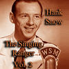Hank Snow The Singing Ranger, Vol. 2
