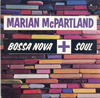 Marian McPartland Bossa Nova + Soul