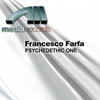 Francesco Farfa PSYCHEDETHIC ONE