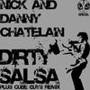Nick & Danny Chatelain Dirty Salsa - Single