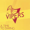 The Vipers A Time to Swing