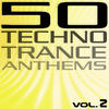 Tunnel Alliance 50 Techno Trance Anthems, Vol. 2