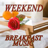 Ivory Weekend Breakfast Music